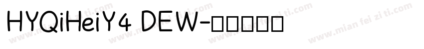HYQiHeiY4 DEW字体转换